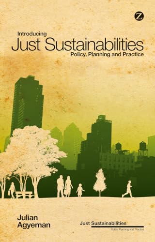 Introducing Just Sustainabilities: Policy, Planning, and Practice