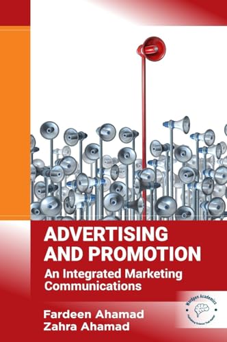 Advertising and Promotion: An Integrated Marketing Communications von Wordpen Academics
