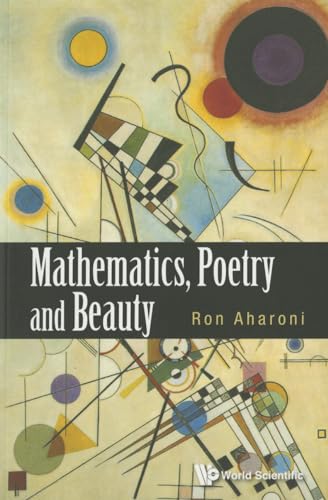 Mathematics, Poetry And Beauty von World Scientific Publishing Company