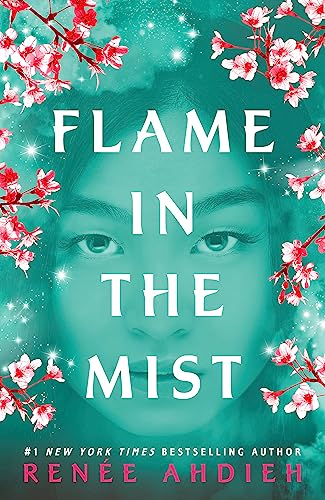 Flame in the Mist: The Epic New York Times Bestseller von Hodder And Stoughton Ltd.