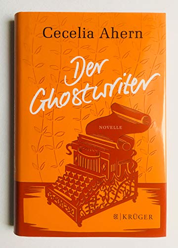 Der Ghostwriter: Novelle Der Ghostwriter: Novelle
