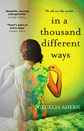 In a Thousand Different Ways: the gripping, unforgettable novel from the Sunday Times number 1 bestselling author In a Thousand Different Ways: the gripping, unforgettable novel from the Sunday Times number 1 bestselling author