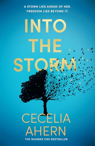 Into the Storm: The unforgettable new novel for 2024 from the Sunday Times number 1 bestselling author Into the Storm: The unforgettable new novel for 2024 from the Sunday Times number 1 bestselling author
