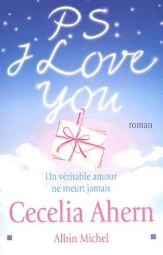 P.S. I love you: Un véritable amour ne meurt jamais