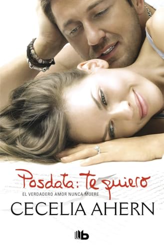 Posdata: te quiero (Ficción) von B de Bolsillo (Ediciones B)