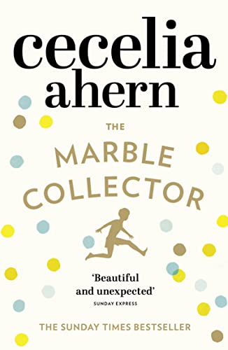 The Marble Collector: The life-affirming, gripping and emotional bestseller about a father’s secrets