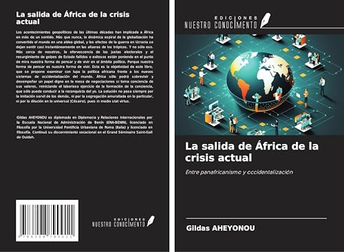 La salida de África de la crisis actual: Entre panafricanismo y occidentalización von Ediciones Nuestro Conocimiento