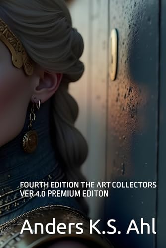 The Second System Era: First Part. First life. First Thirst.4: FOURTH EDITION THE ART COLLECTORS VER 4.0 PREMIUM EDITON The Second System Era: First Part. First life. First Thirst.4: FOURTH EDITION THE ART COLLECTORS VER 4.0 PREMIUM EDITON von Anders of Scandinavia
