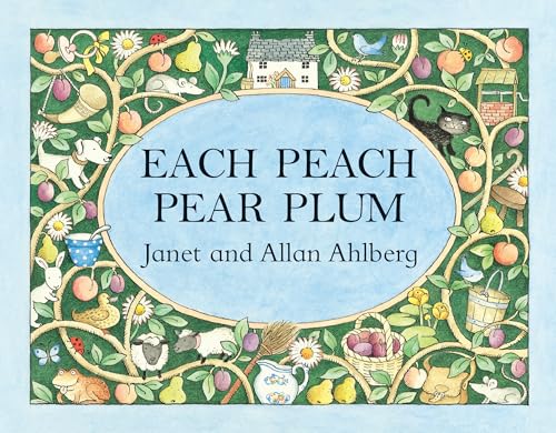 Each Peach Pear Plum: The classic 'I spy' board book