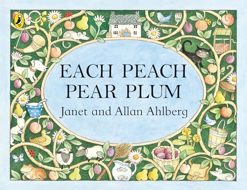 Each Peach Pear Plum: The classic 'I spy' board book von Puffin
