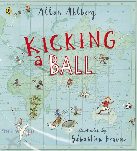 Kicking a Ball: Bilderbuch