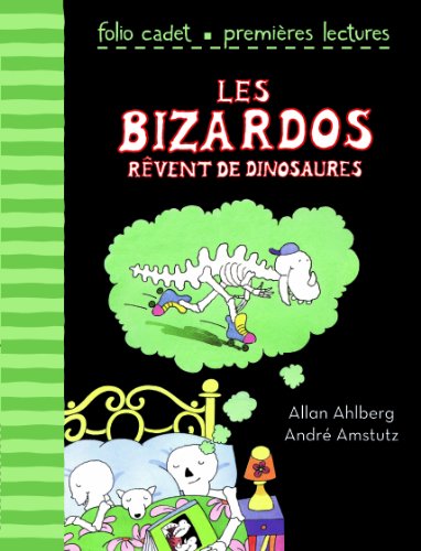 Les Bizardos Revent De Dinosaures von Gallimard Jeunesse