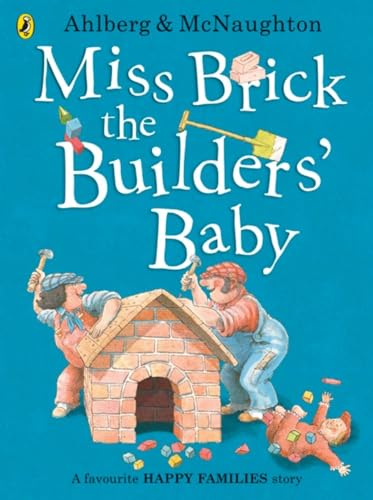 Miss Brick the Builders' Baby (Happy Families)