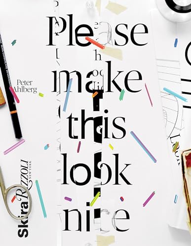 Please Make This Look Nice: The Graphic Design Process von Rizzoli