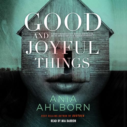 Good and Joyful Things Good and Joyful Things von Blackstone Pub