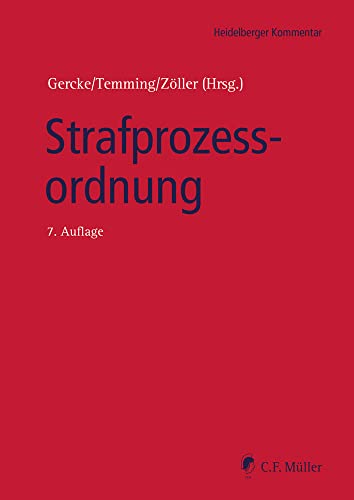 Strafprozessordnung (Heidelberger Kommentar) von C.F. Müller