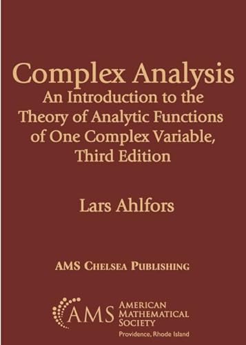Complex Analysis: An Introduction to the Theory of Analytic Functions of One Complex Variable (AMS Chelsea Publishing) von American Mathematical Society