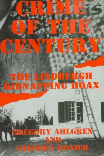 Crime of the Century: The Lindbergh Kidnapping Hoax von Branden Books