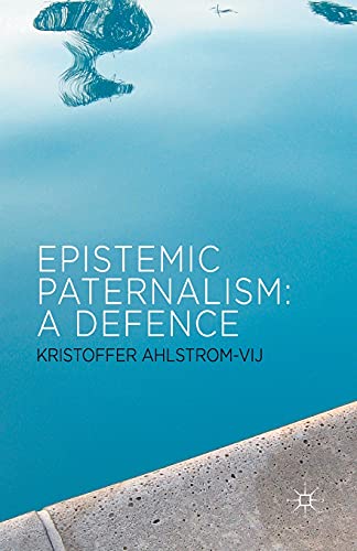 Epistemic Paternalism: A Defence von MACMILLAN