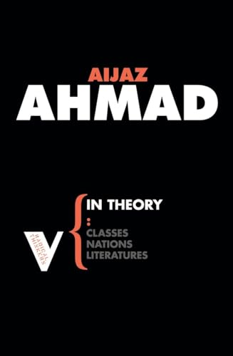 In Theory: Nations, Classes, Literatures: Classes, Nations, Literatures (Radical Thinkers)