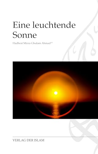 Eine leuchtende Sonne von Verlag Der Islam