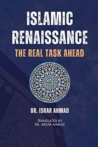 Islamic Renaissance - The Real Task Ahead von Istinarah Press