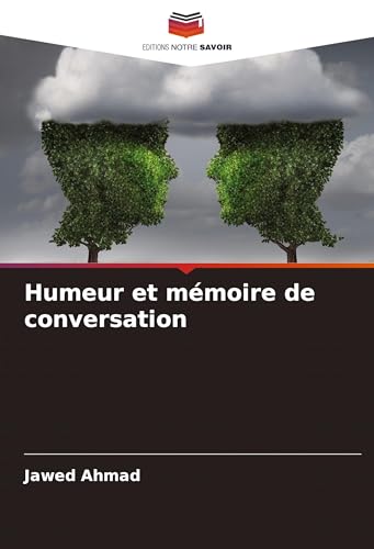 Humeur et mémoire de conversation von VDM Verlag