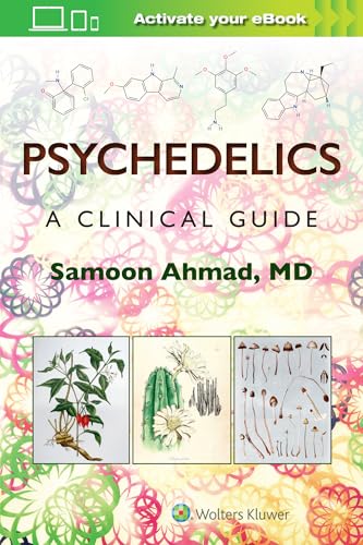 Psychedelics: A Clinical Guide von Wolters Kluwer Health