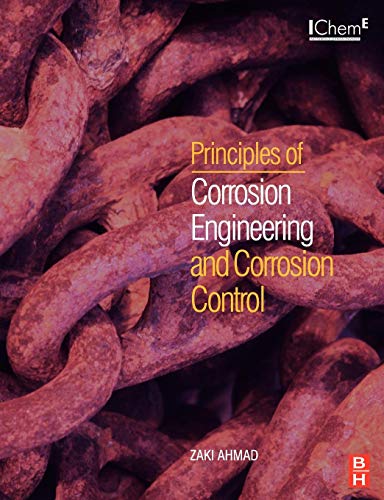 Principles of Corrosion Engineering and Corrosion Control von Butterworth-Heinemann