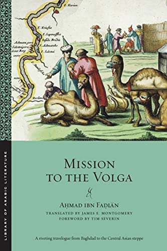 Mission to the Volga (Library of Arabic Literature) von New York University Press