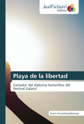 Playa de la libertad: Ganador del diploma honorífico del Festival Galatsi von JustFiction Edition