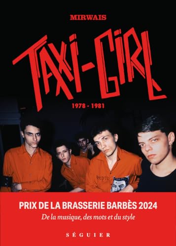 Taxi-Girl: 1978-1981 von SEGUIER