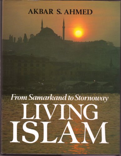Living Islam: From Samarkand to Stornoway