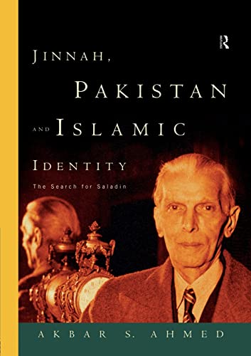 Jinnah, Pakistan and Islamic Identity: The Search for Saladin von Routledge