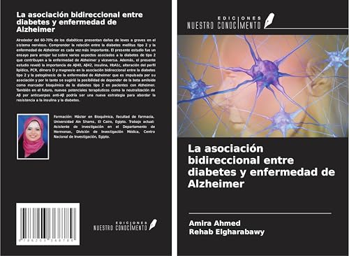 La asociación bidireccional entre diabetes y enfermedad de Alzheimer von Ediciones Nuestro Conocimiento