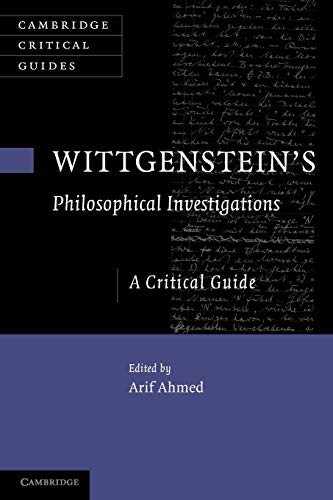 Wittgenstein's Philosophical Investigations: A Critical Guide (Cambridge Critical Guides) von Cambridge University Press