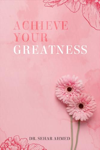 Achieve Your Greatness von Excel Book Writing