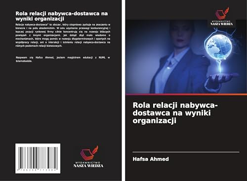 Rola relacji nabywca-dostawca na wyniki organizacji: DE von Wydawnictwo Nasza Wiedza