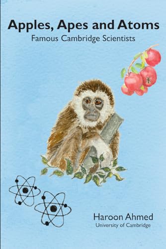 Apples, Apes and Atoms: Famous Cambridge Scientists
