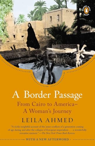 A Border Passage: From Cairo to America--A Woman's Journey