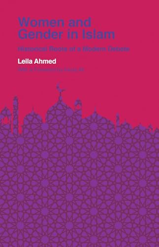 Women and Gender in Islam - Historical Roots of a Modern Debate (Veritas Paperbacks) von Yale University Press