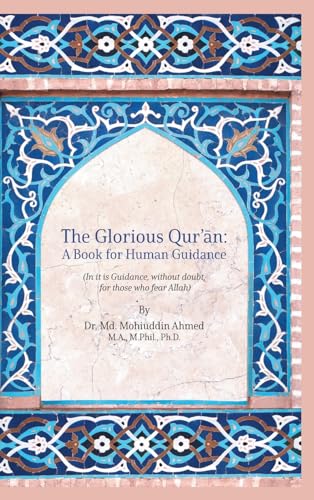 The Glorious Qur'an: A Book for Human Guidance von FriesenPress