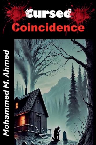 Cursed Coincidence von Mohammed Ahmed