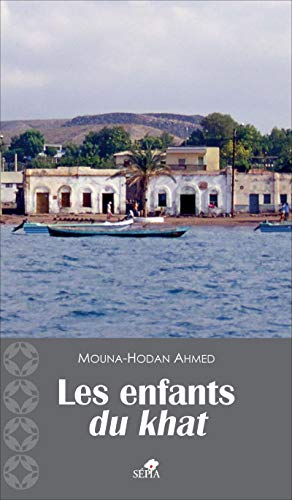 LES ENFANTS DU KHAT LES ENFANTS DU KHAT von SEPIA
