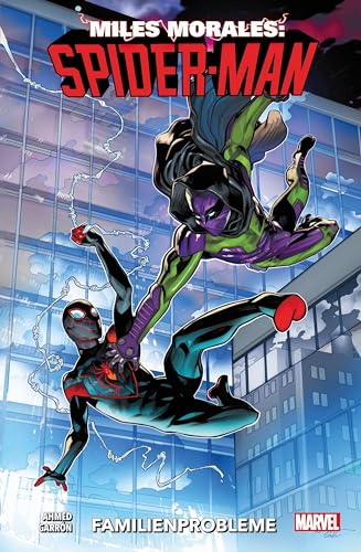 Miles Morales: Spider-Man - Neustart: Bd. 3: Familienprobleme von Panini