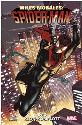 Miles Morales: Spider-Man - Neustart: Bd. 5: Das Klon-Komplott