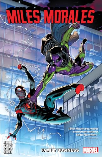 Miles Morales Vol. 3: Family Business (MILES MORALES: SPIDER-MAN, Band 3)
