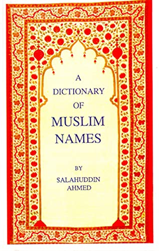 A Dictionary of Muslim Names von C Hurst & Co Publishers Ltd