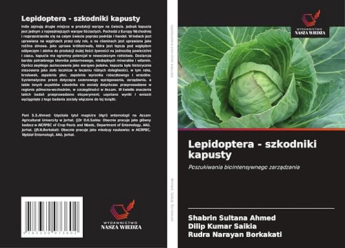 Lepidoptera - szkodniki kapusty: Poszukiwania biointensywnego zarz¿dzania von Wydawnictwo Nasza Wiedza