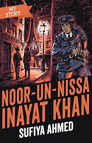 Noor Inayat Khan (My Story) von Scholastic